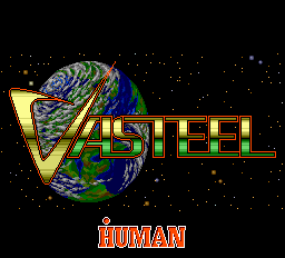 Vasteel (Human Entertainment) Title Screen